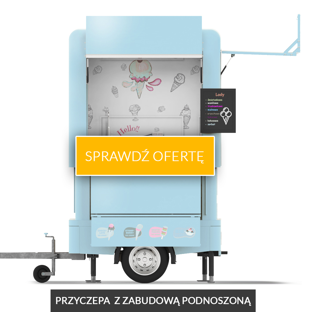 przyczepa-gastronomiczna-z-zabudowa-podnoszona-foodbike-zobacz