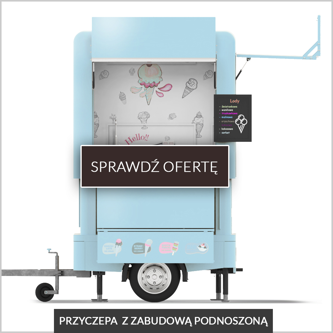 przyczepa-gastronomiczna-z-zabudowa-podnoszona-foodbike-zobacz-hv
